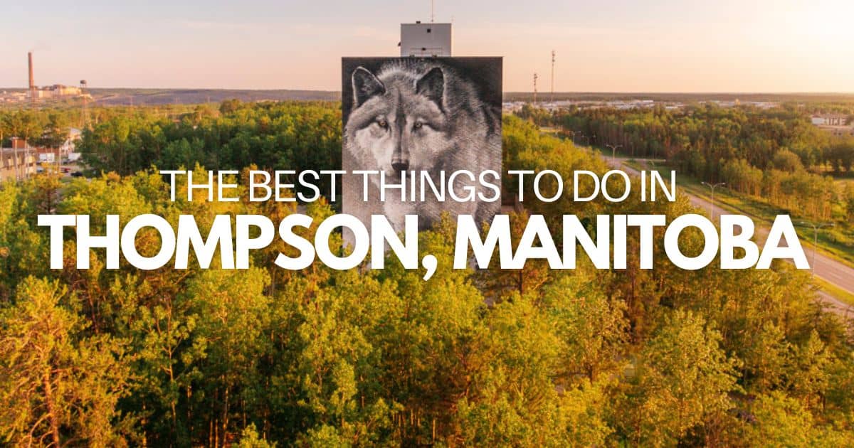 thompson manitoba tourism